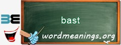 WordMeaning blackboard for bast